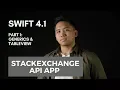 SWIFT 4 1 Building A StackExchange API App PART 1 C Generics TableView