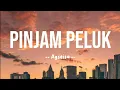 Download Lagu Pinjam Peluk - Agseisa | Lirik Lagu \u0026 Karaoke