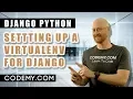 Virtual Environments - Build An API With Python Django