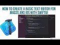 Create a Basic Text Editor with SwiftUI for macOS and iOS