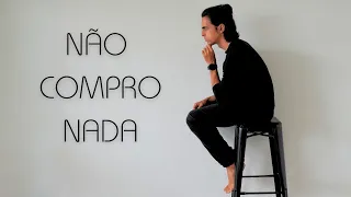 12 Coisas Que Eu Não Compro Mais | Minimalismo