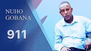 nuho gobana 911 oromo music