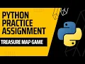 Python Practice - Treasure Map Game