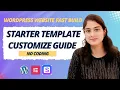 WordPress Starter Template Full Guide for Beginners No Code Required