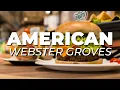 AMERICAN RESTAURANTS in Webster Groves MISSOURI
