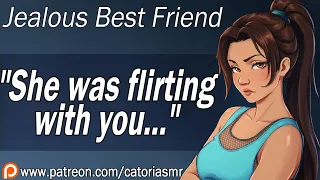 Best Friend Get s Jealous When a Girl Flirts With You ASMR Roleplay F4A