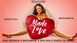 king monada x madumane x kabza de small x sha sha lerato fela instrumental prod by cm squared