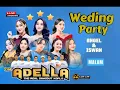 Lagu OM ADELLA WEDING PARTY _  ANGEL \u0026 ISWAN _ MALANG JATIM