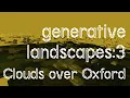 Clouds over Oxford from the air generative landscape drawing in openFrameworks