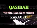 Download Lagu KARAOKE QASIDAH - WANITA DAN KECANTIKAN