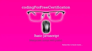 Basic Javascript Manipulate Arrays With push freeCodeCamp 44 of 113