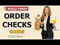How to Order Wells Fargo Checks Online Get a Checkbook Easily