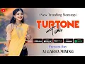 Lagu New Trending TurTone | Nonstop Timli | New Pvt Timli Tone | A1 GARBA MIXING @PintuRockyOnly1 