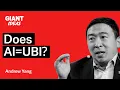 Presidential Candidate Andrew Yang AI Needs Universal Basic Income