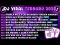 Download Lagu DJ TIKTOK TERBARU 2025-🎵 DJ TABOLA BALE X CALON MANTU🎵 DJ RINDU AKU RINDU KAMU JADI SATU FULL ALBUM