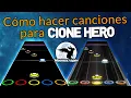 Tutorial - Como hago mis charts para Clone Hero