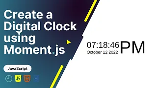 Digital Clock using Moment js JavaScript project html and css