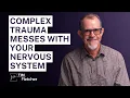 Effects on the Nervous System Understanding Trauma - Part 5