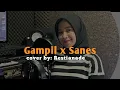 Download Lagu Gampil x Sanes - cover Restianade || Lirik Musik