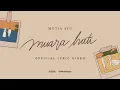 Lagu Mutia Ayu - Muara Hati (Official Lyric Video)