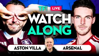 ASTON VILLA vs ARSENAL LIVE Watchalong with Mark Goldbridge