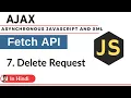 7 Ajax Delete Request Fetch Java Script In Hindi