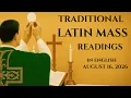 TRADITIONAL LATIN MASS READINGS AUG 16 2026