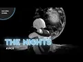 Download Lagu Nightcore - The Nights (Avicii) [Lyrics]