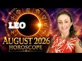 Leo August 2026 Horoscope HAPPY BIRT AY Your Life Changes Forever