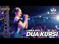 Download Lagu LAILA AYU - DUA KURSI - LIVE SIMPATIK MUSIC SUNGAI PAYANG KALIMANTAN TIMUR