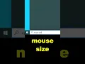 Change Mouse Pointer Size in Windows