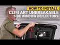 How to Install CLIM ART Unbreakable Side Window Deflectors on a 2019 Chevy Silverado 1500