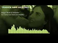 Trance Mini Mix #164 - Special Roger Shah & Ambedo Mix (1/2)