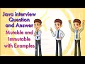 What is immutable vs mutable in Java Java interview question