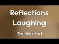 Download Lagu The Weeknd, Travis Scott \u0026 Florence + the Machine - Reflections Laughing [Lyrics]