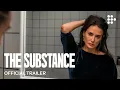 Download Lagu THE SUBSTANCE | Official Trailer | In UK Cinemas September 20th | MUBI