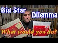 Lagu A Big Star Dilemma....  What Would You Do?   #vinylcommunity #rarevinyl