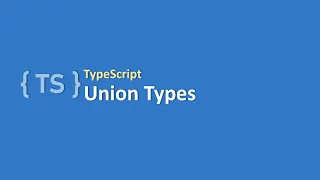 TypeScript TypeScript Union Types Step by Step Tutorial for TypeScript