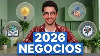 Los Negocios que YO Empezaría si Tuviera que Empezar de Cero en 2026