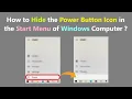 How to Hide the Power Button Icon in the Start Menu of Windows Computer