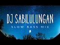 Download Lagu DJ SABILULUNGAN SLOW BASS STYLE 69 PROJECT