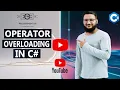 Operator Overloading In C C Operator Overloading C Tutorial Learn C Csharp
