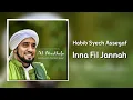 Download Lagu Habib Syech Bin Abdul Qodir Assegaf - Inna Fil Jannah