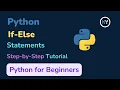 Python If-Else Statements Made Easy Step-by-Step Tutorial Python Full Tutorial HINDI -