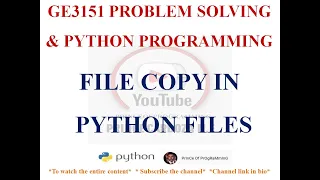 COPY FILE IN PYTHON FILES GE3151 PROBLEM SOLVING AND PYTHON PROGRAMMING NOTES