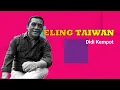 Download Lagu Eling Taiwan l (Alm. DIDI KEMPOT)