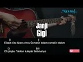 Download Lagu Gigi - Janji Guitar Chords Lyrics