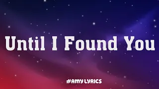 Download Until I Found You - Stephen Sanchez (Lyrics) | Taylor Swift, Ed Sheeran,... MP3