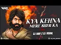 Download Lagu Kya Kahena Mere Sher Ka [ Festivel \u0026 Drop Mix ] Dj Ravi x Dj Vishal