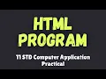 HTML Program Practical XI STD Computer Application